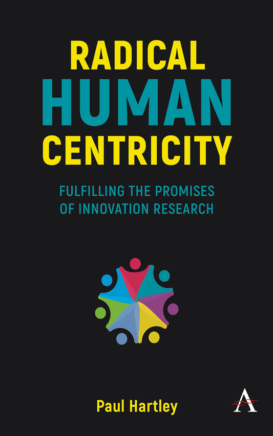 Radical Human Centricity
