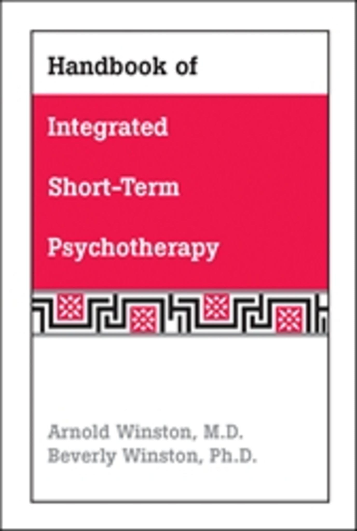 Handbook of Integrated Short-Term Psychotherapy