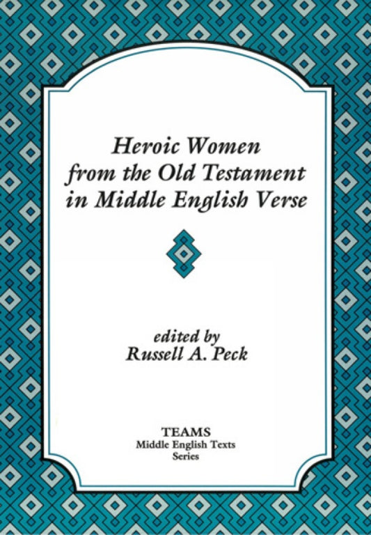 Heroic Women from the Old Testament in Middle English Verse