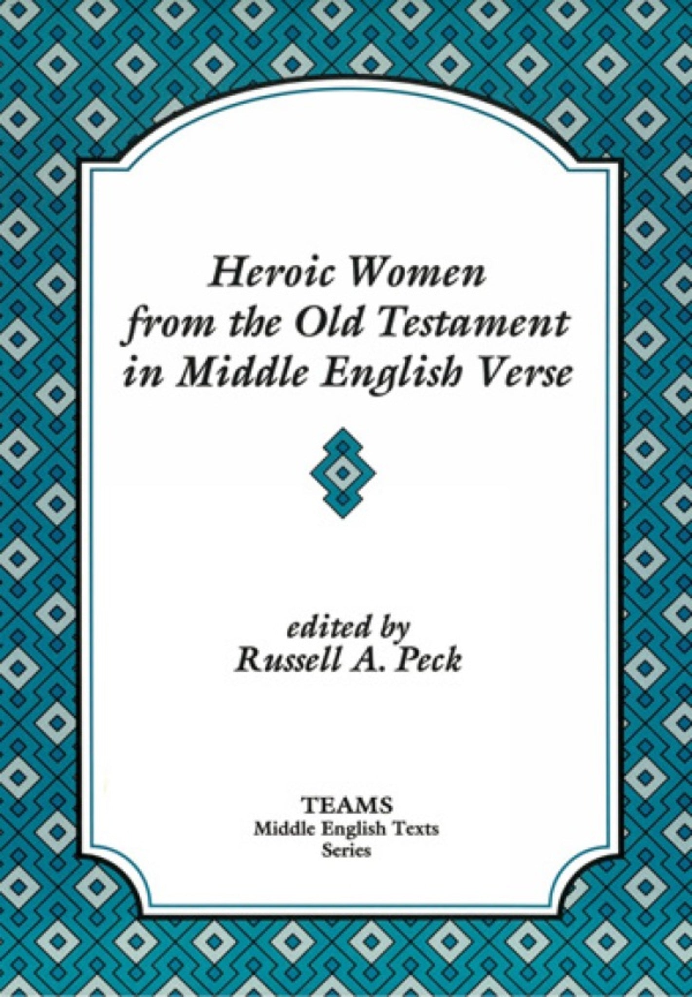 Heroic Women from the Old Testament in Middle English Verse