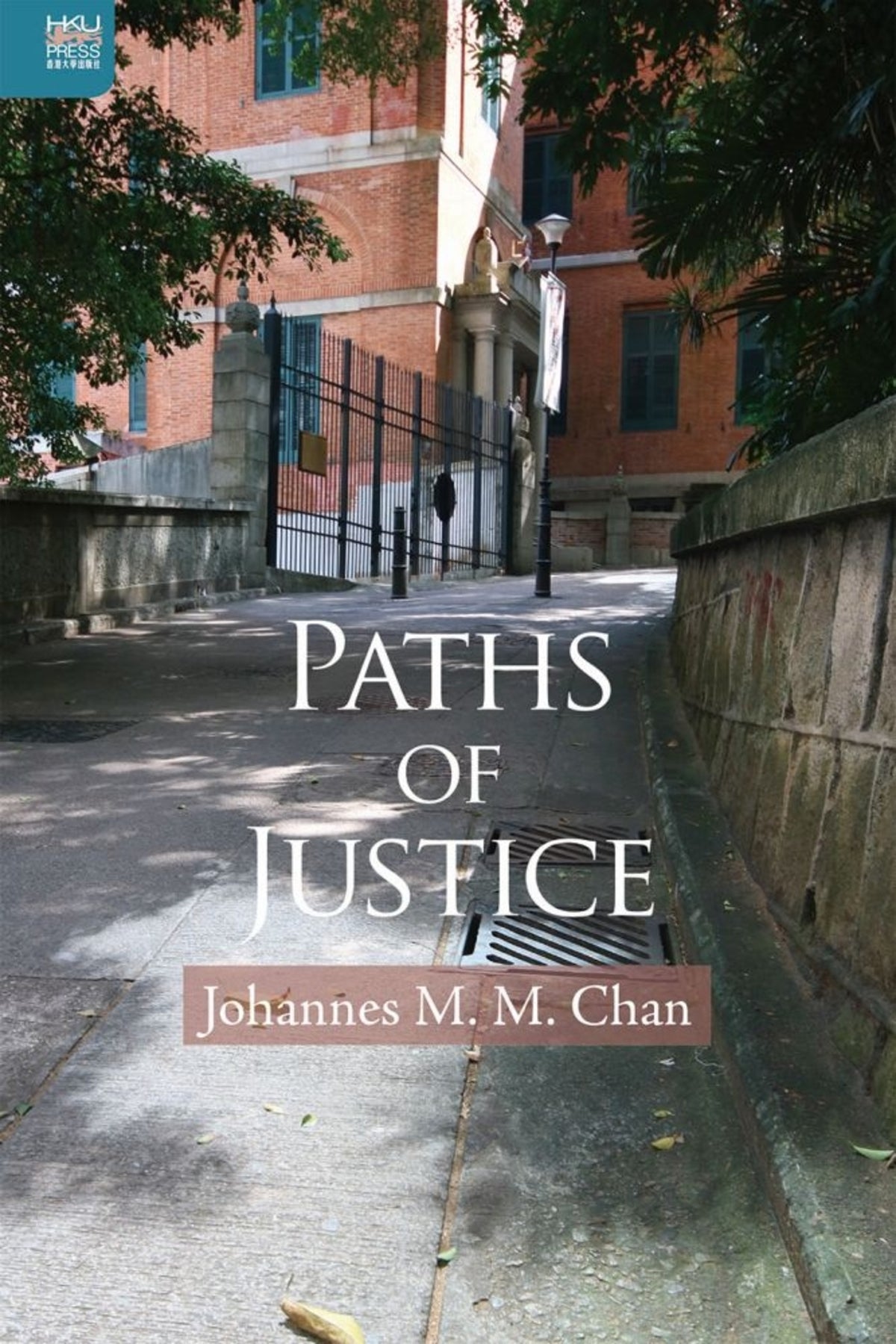 Cover image for Paths of Justice ISBN 9789888455942