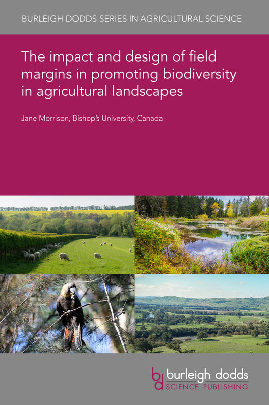 The impact and design of field margins in promoting biodiversity in agricultural landscapes