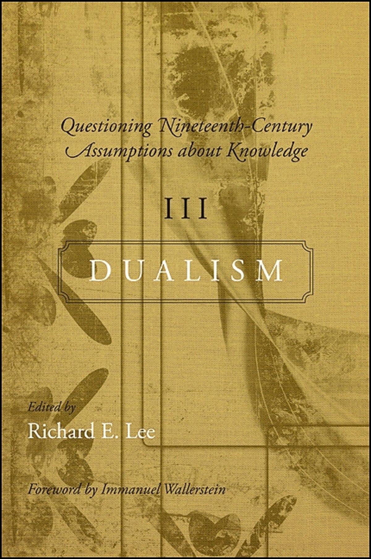 Cover image for Questioning Nineteenth-Century Assumptions about Knowledge, III ISBN 9781438434070