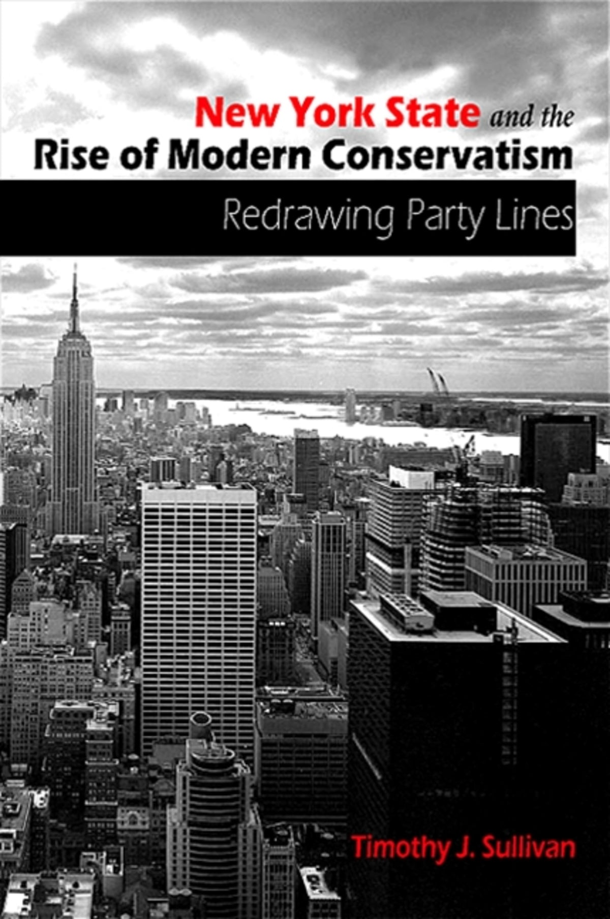 Cover image for New York State and the Rise of Modern Conservatism ISBN 9780791476444