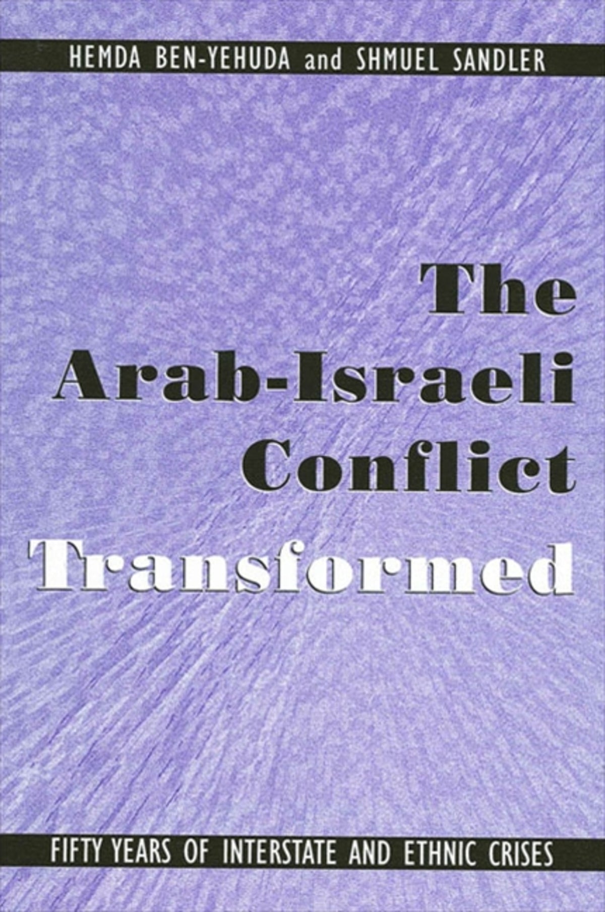 Cover image for The Arab-Israeli Conflict Transformed ISBN 9780791452455