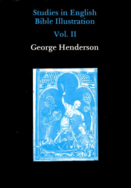 Studies in English Bible Illustration, Volume II