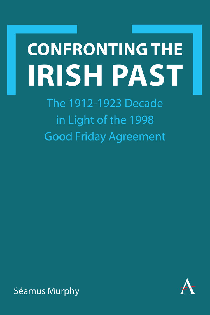 Cover image for Confronting the Irish Past ISBN 9781839991103