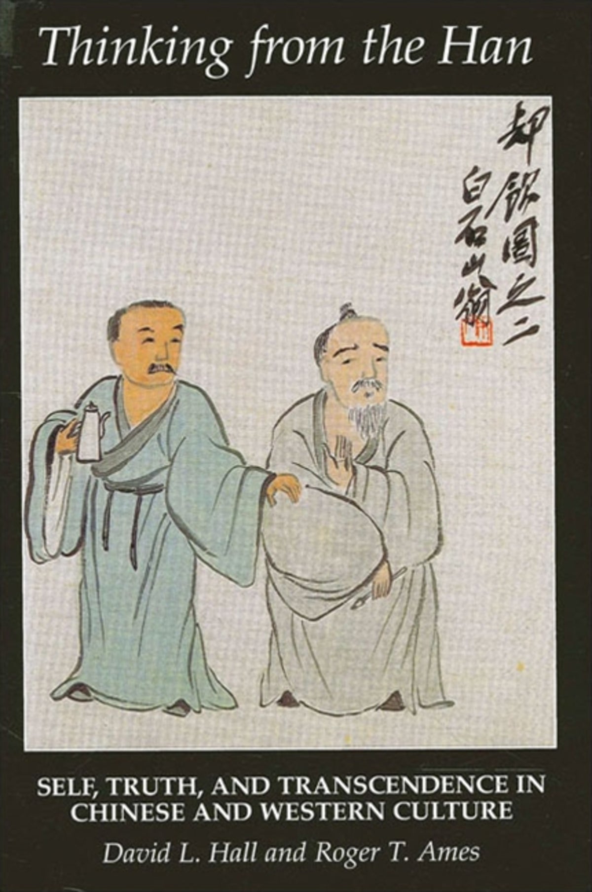 Cover image for Thinking from the Han ISBN 9780791436141