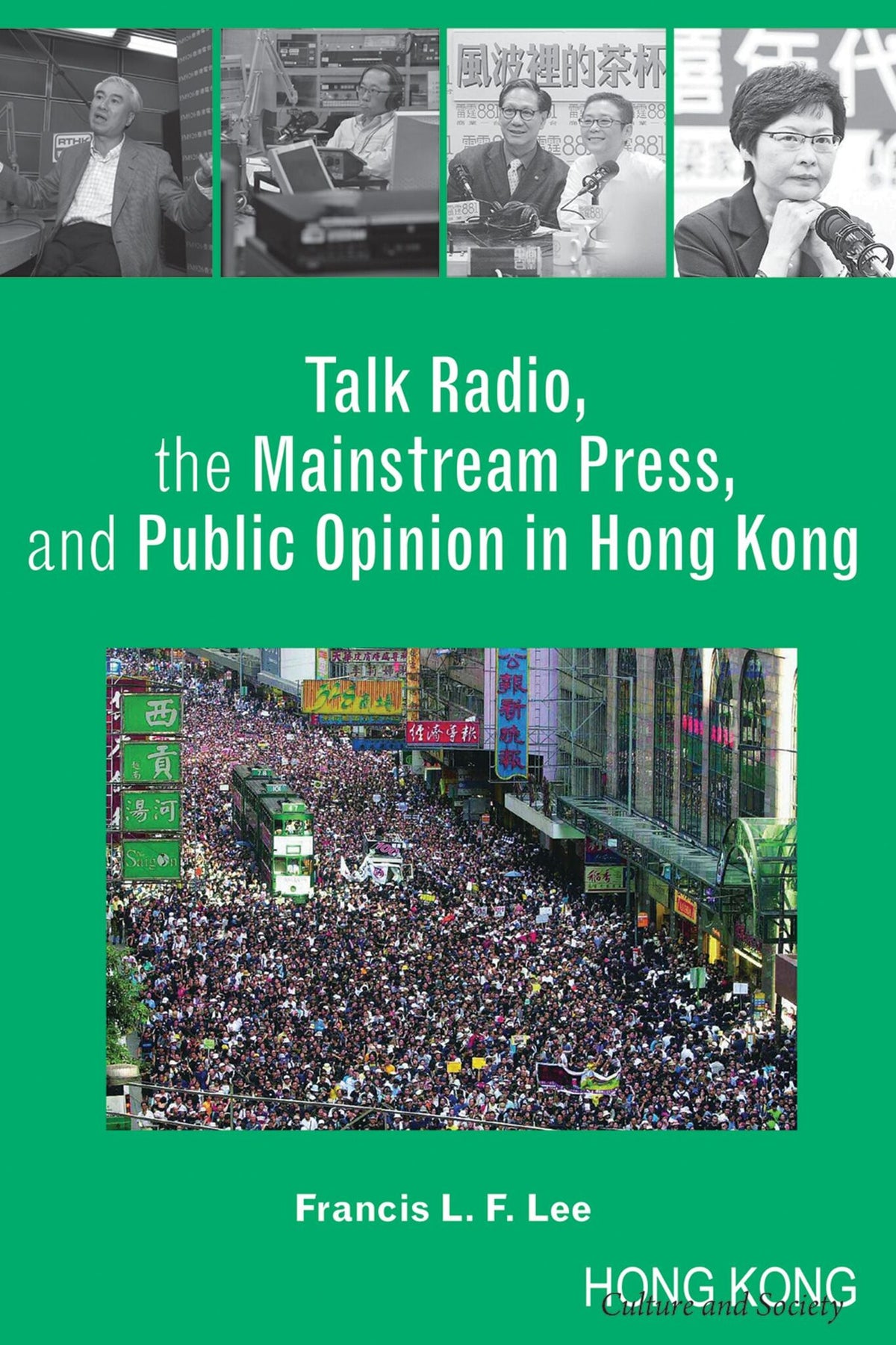 Cover image for Talk Radio, the Mainstream Press, and Public Opinion in Hong Kong ISBN 9789888208579