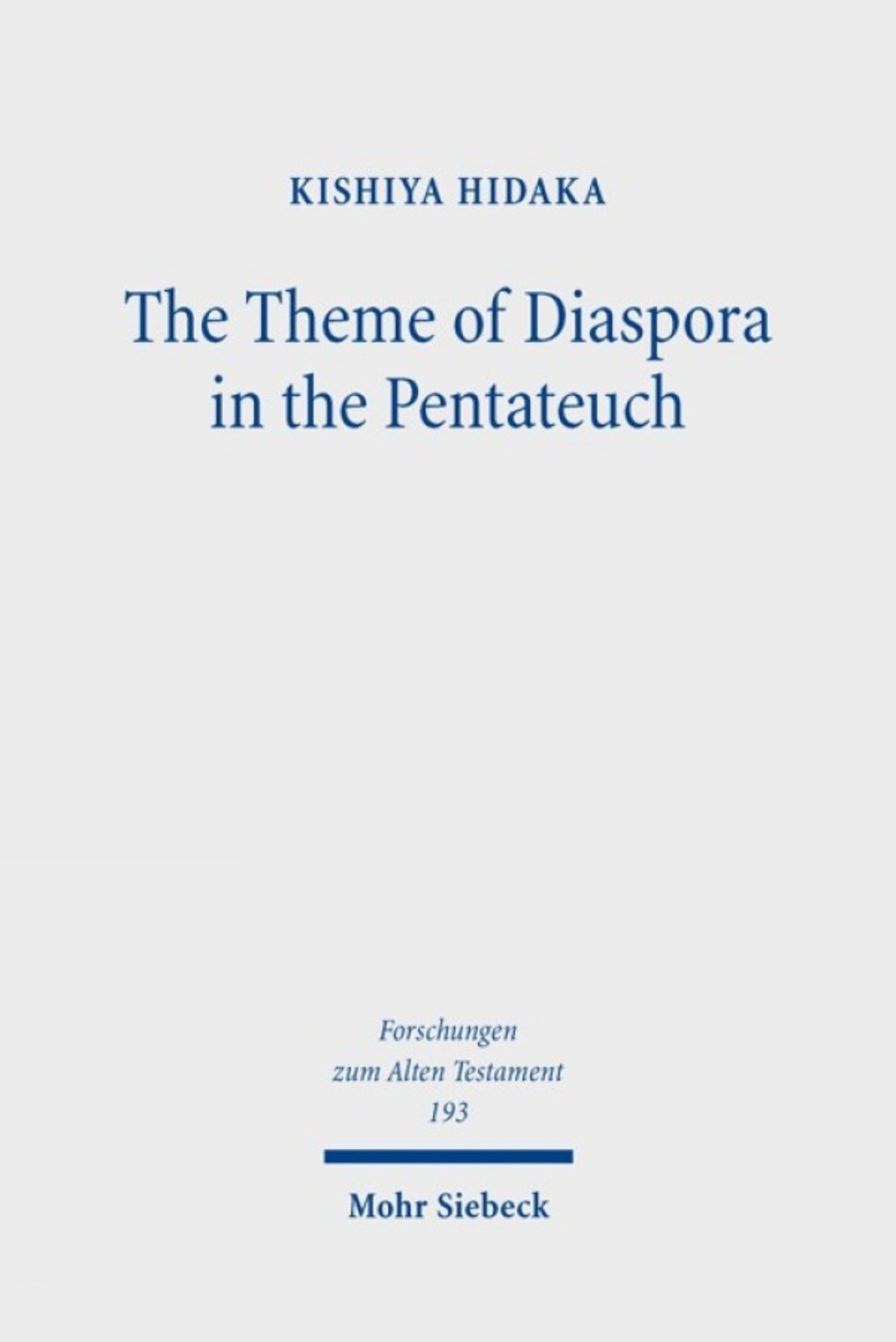The Theme of Diaspora in the Pentateuch