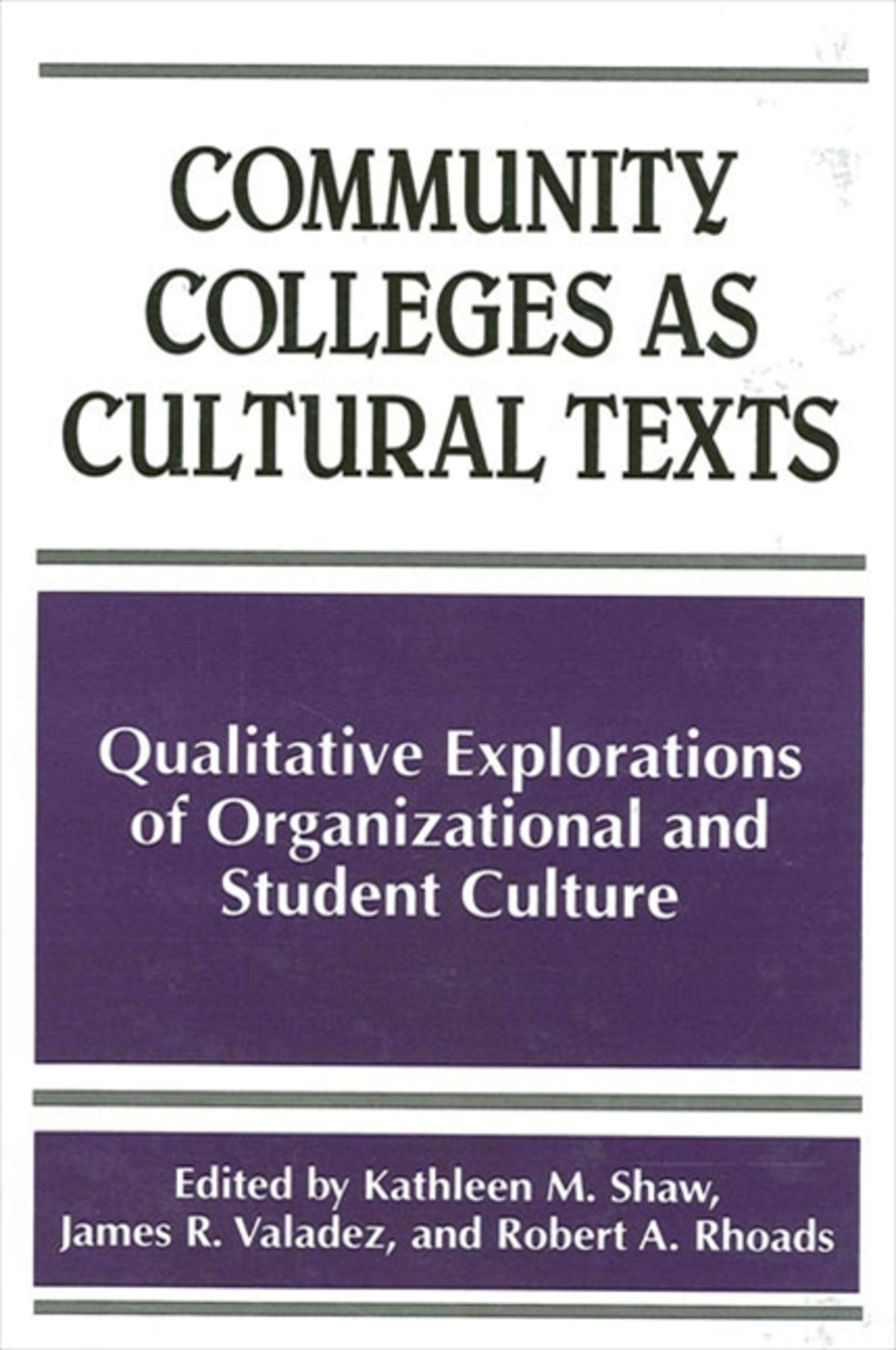 Cover image for Community Colleges as Cultural Texts ISBN 9780791442906