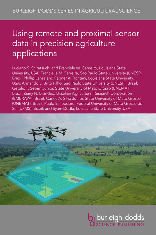 Using remote and proximal sensor data in precision agriculture applications