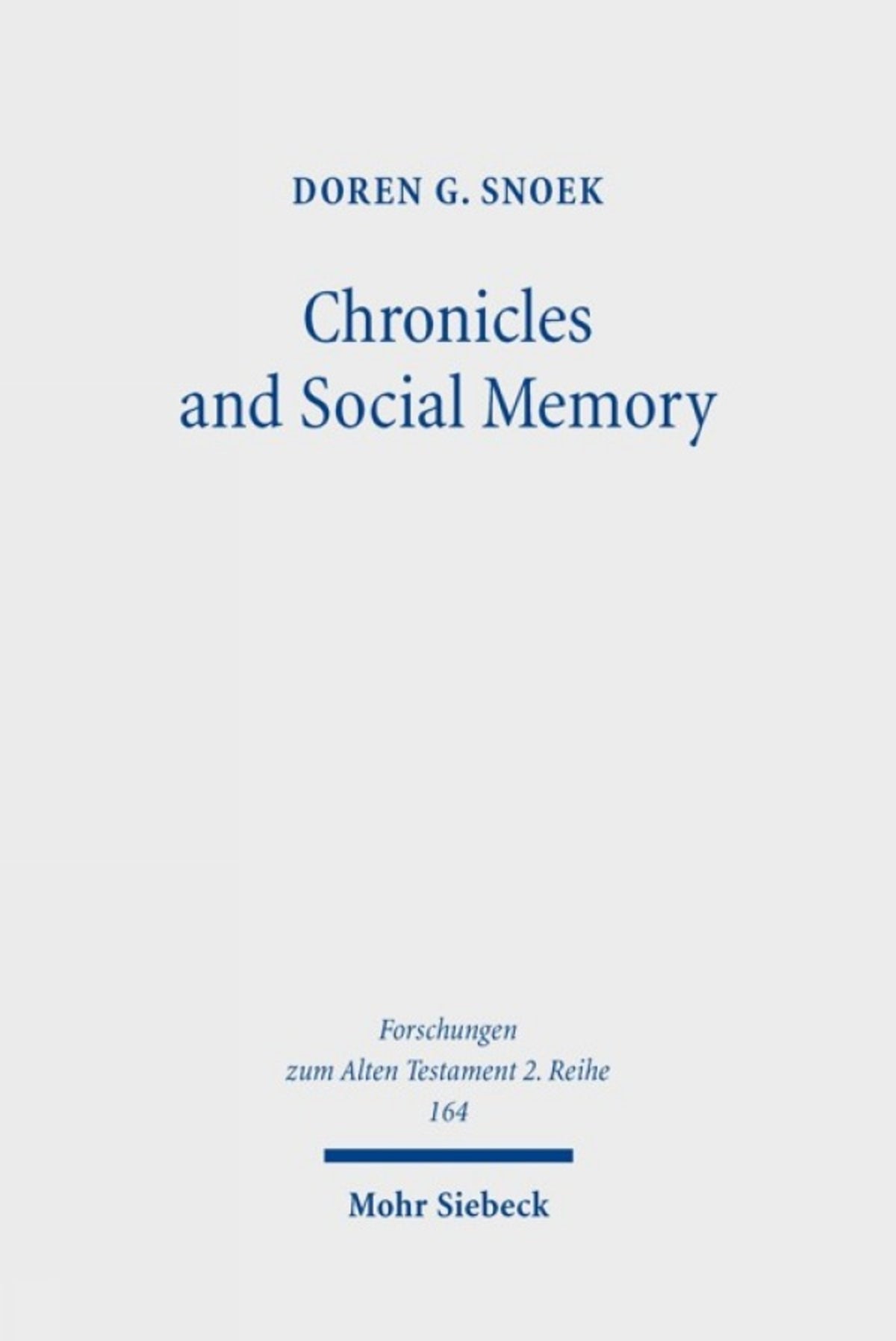 Chronicles and Social Memory