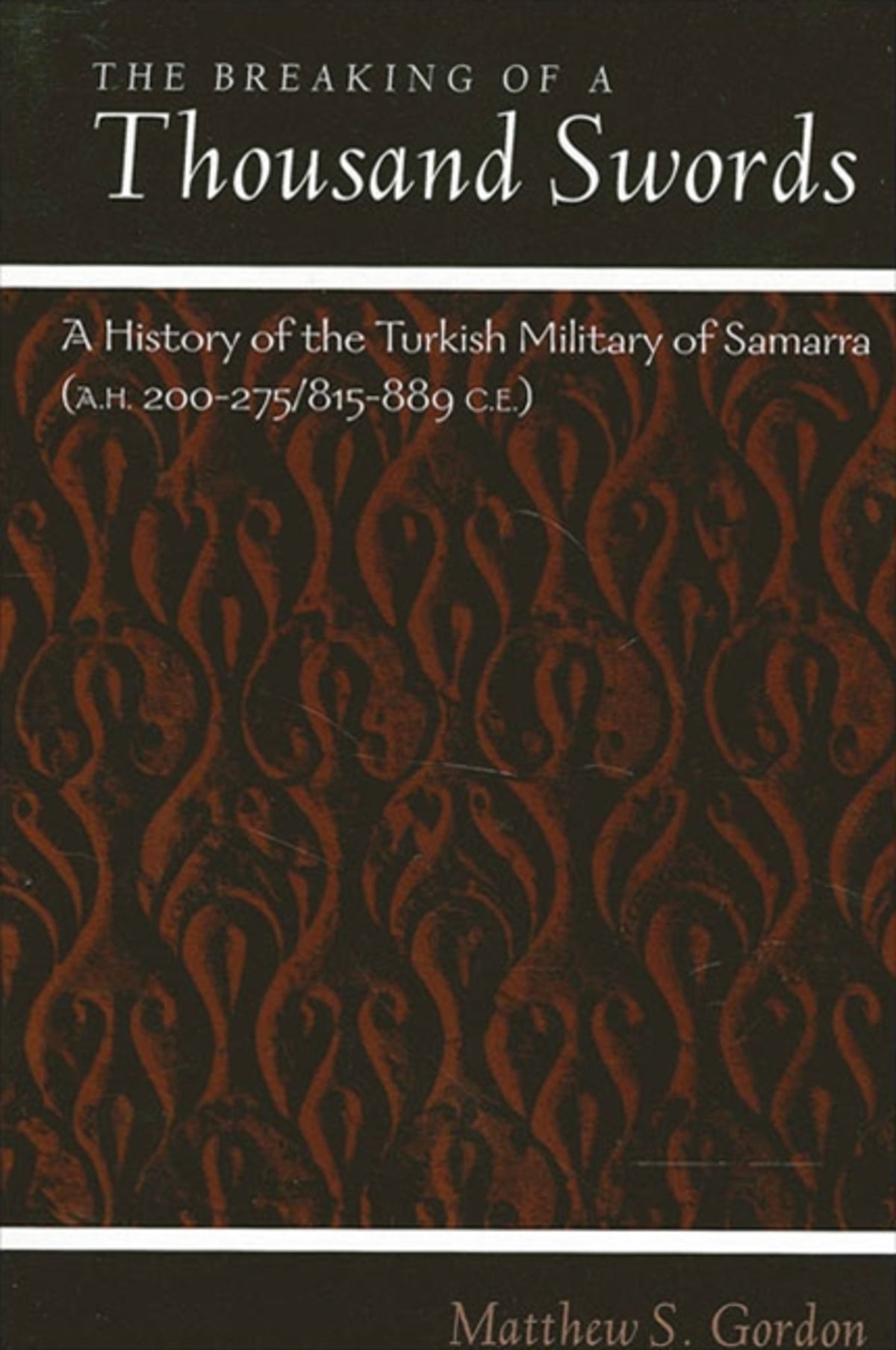 Cover image for The Breaking of a Thousand Swords ISBN 9780791447963