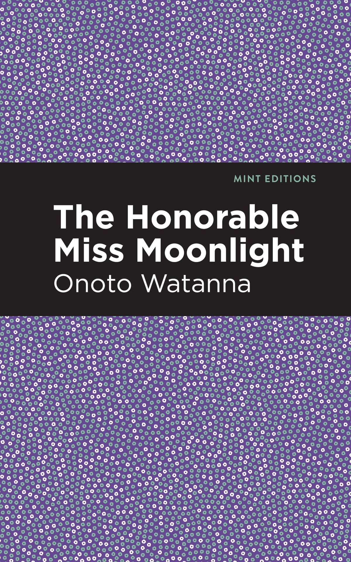 Cover image for The Honorable Miss Moonlight ISBN 9781513208992