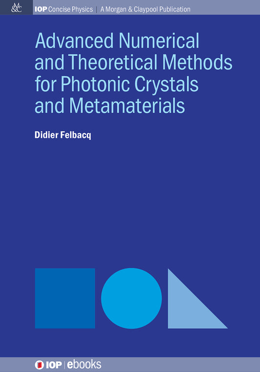 Advanced Numerical and Theoretical Methods for Photonic Crystals and Metamaterials