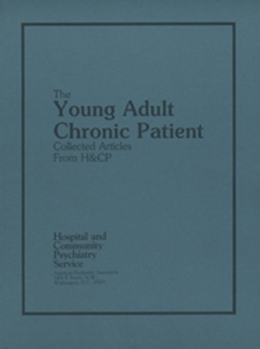 The Young Adult Chronic Patient