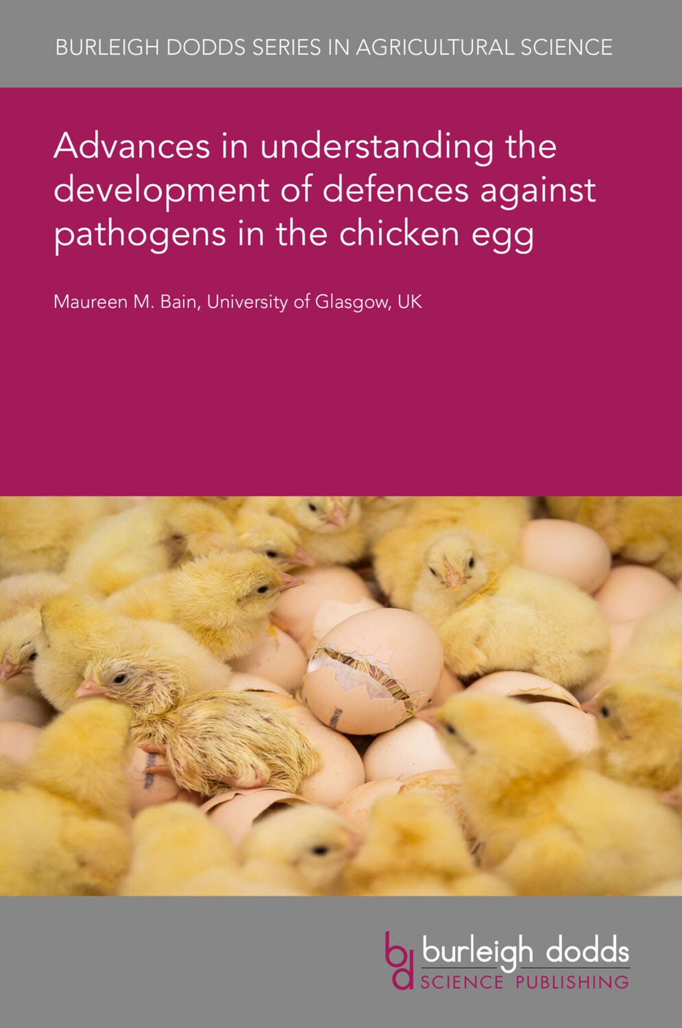Advances in understanding the development of defences against pathogens in the chicken egg