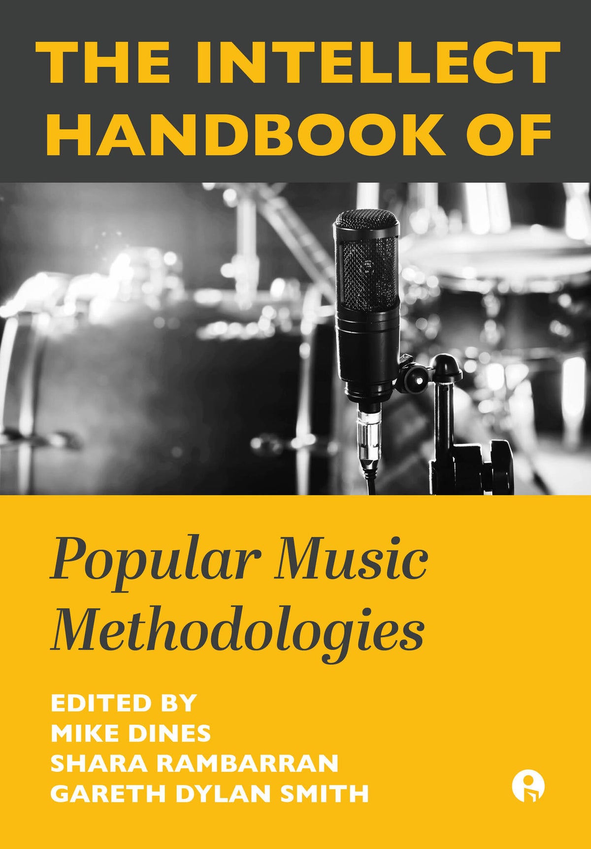 Cover image for The Intellect Handbook of Popular Music Methodologies ISBN 9781835951040