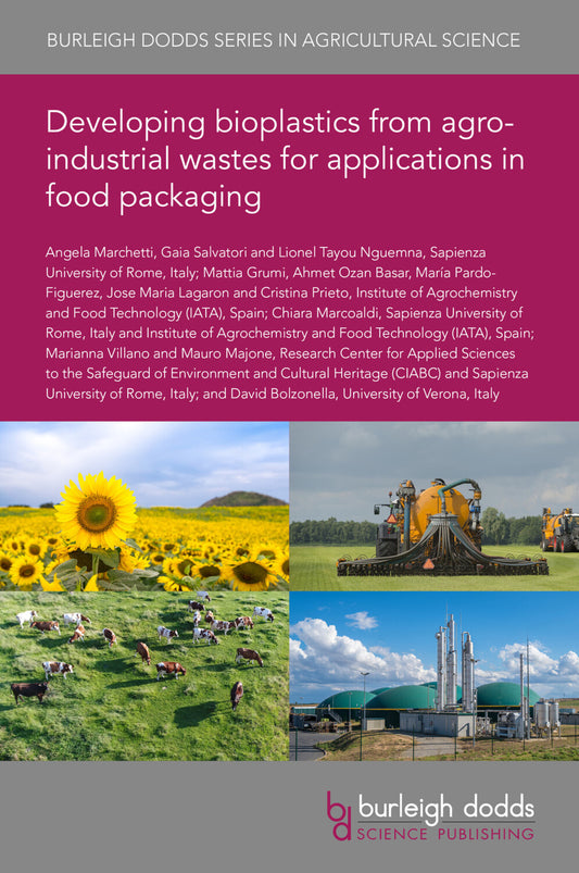 Developing bioplastics from agro-industrial wastes for applications in food packaging