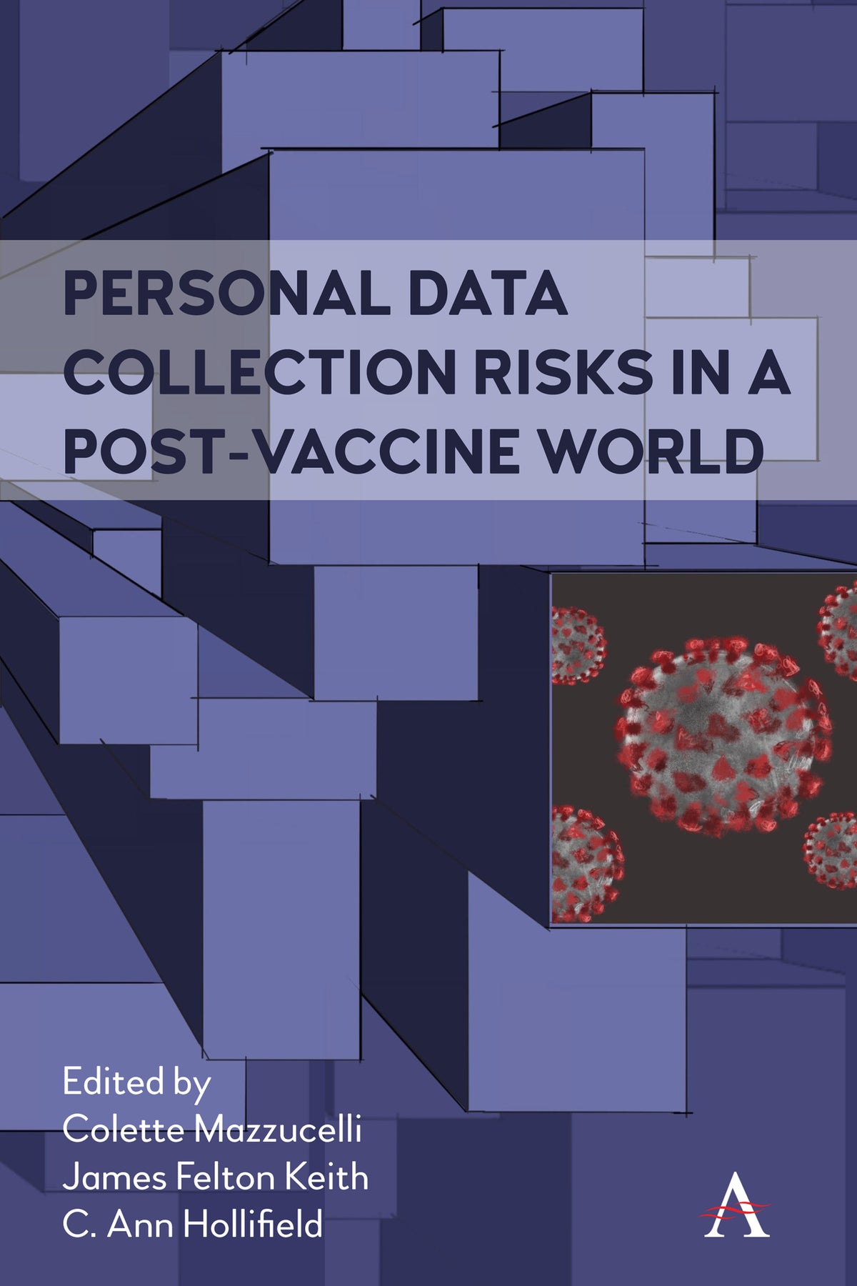 Cover image for Personal Data Collection Risks in a Post-Vaccine World ISBN 9781839987380