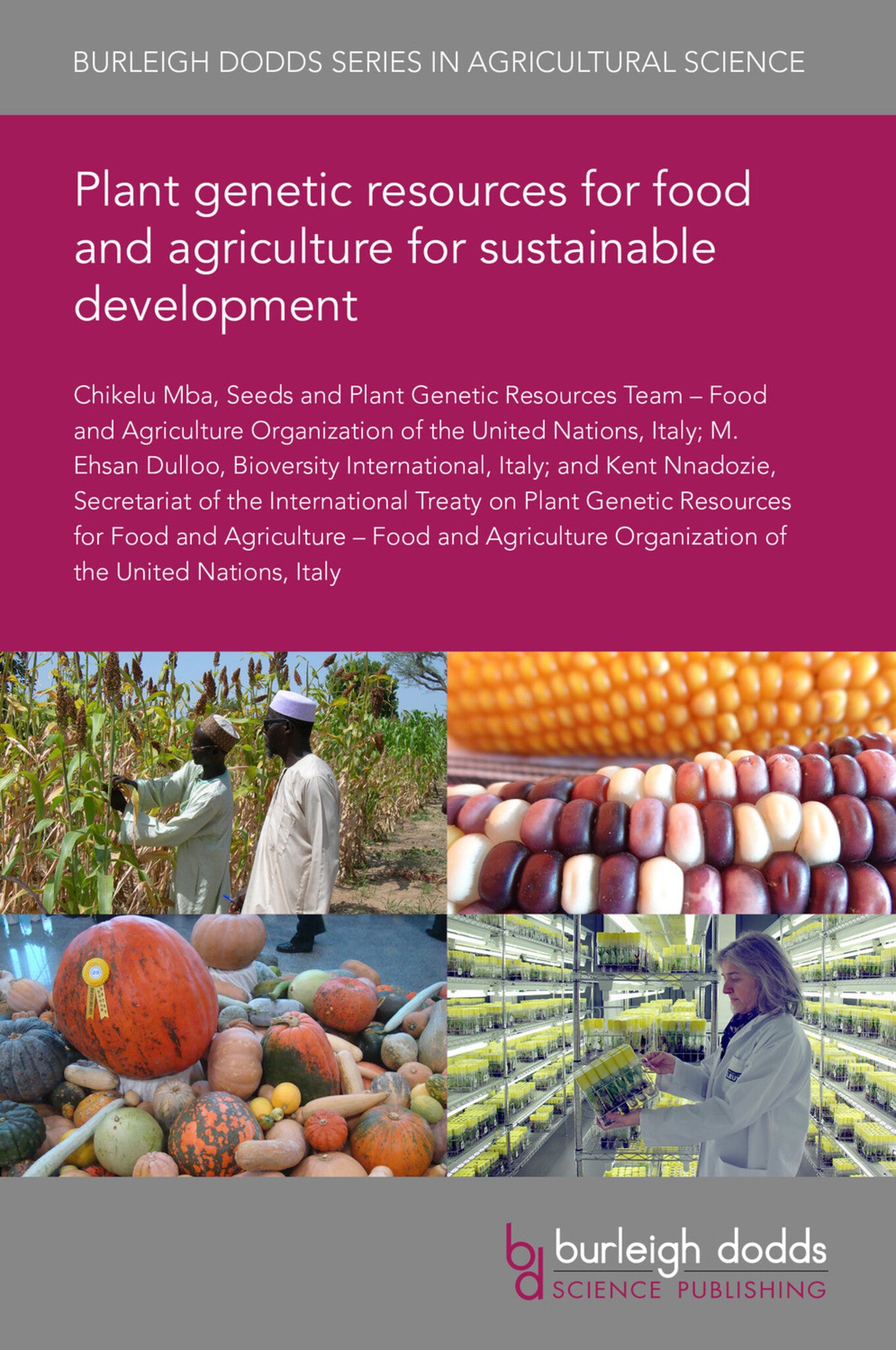 Plant genetic resources for food and agriculture for sustainable development