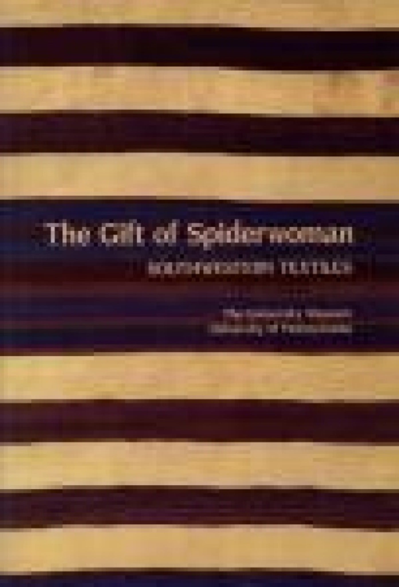 The Gift of Spiderwoman