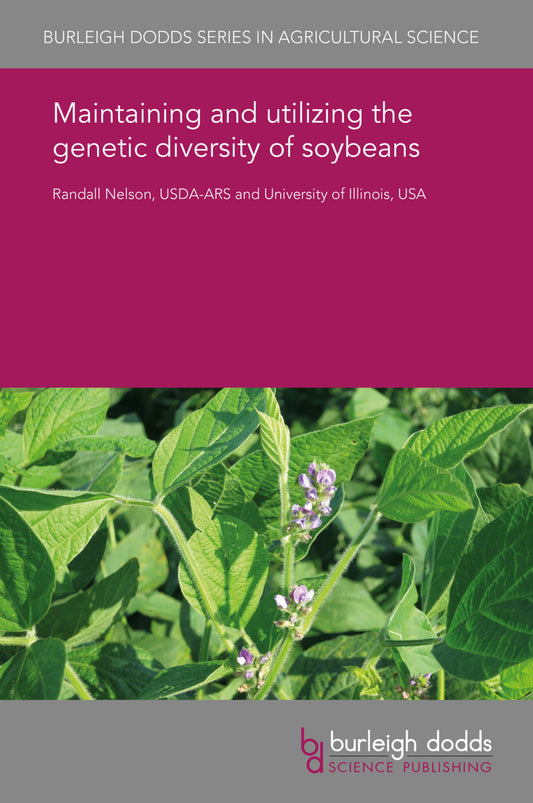 Maintaining and utilizing the genetic diversity of soybeans