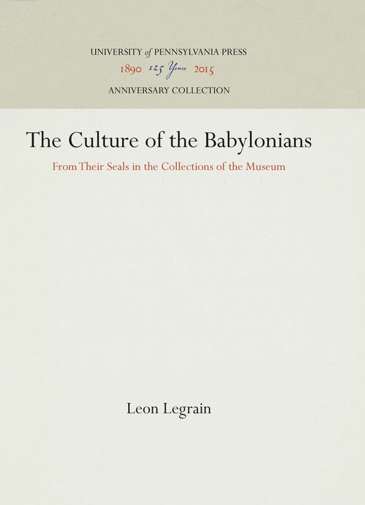 The Culture of the Babylonians