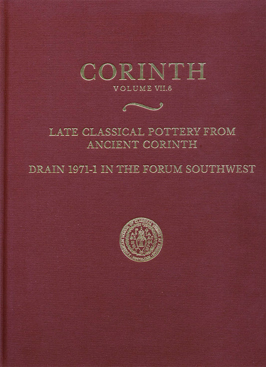 Late Classical Pottery from Ancient Corinth