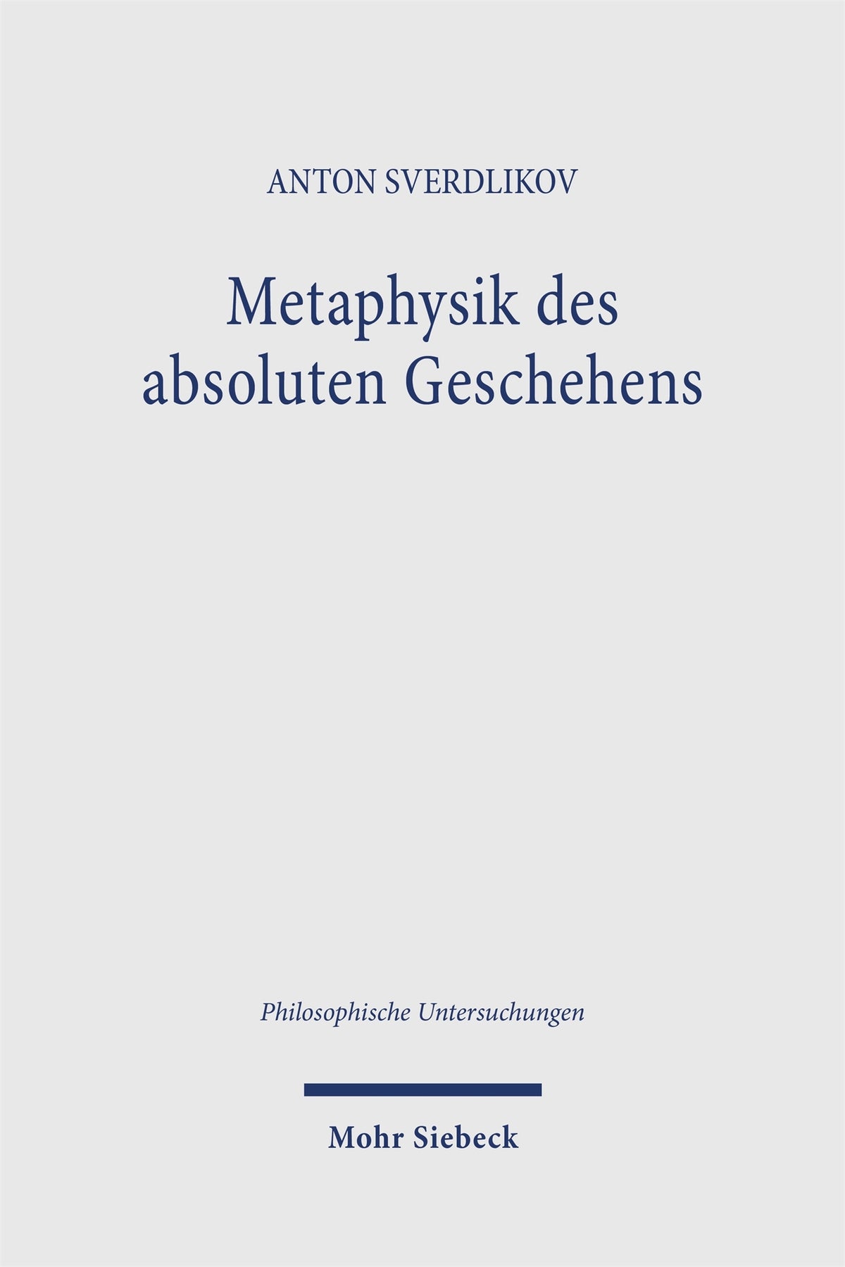 Metaphysik des absoluten Geschehens