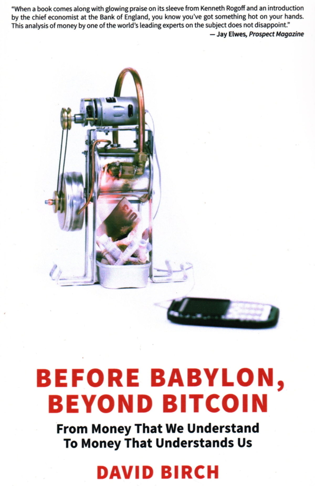 Cover image for Before Babylon, Beyond Bitcoin ISBN 9781907994913