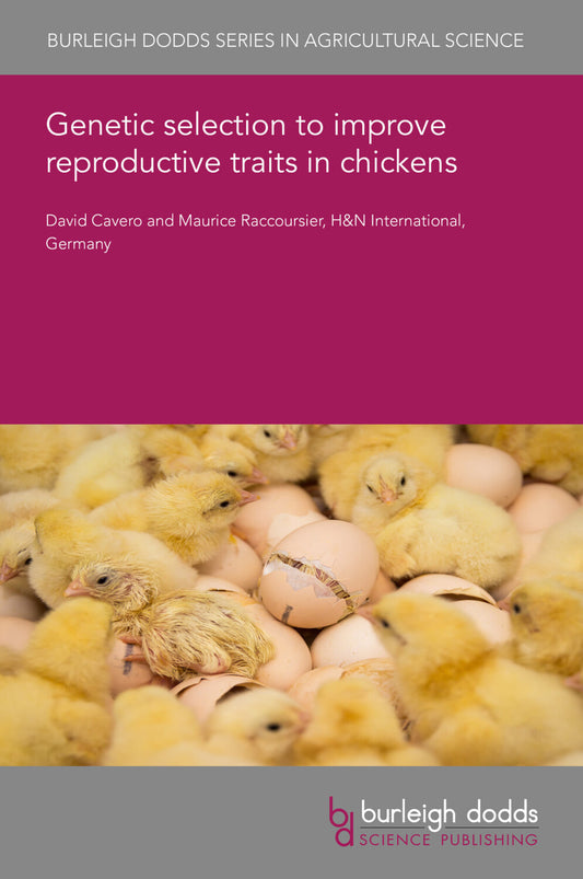 Genetic selection to improve reproductive traits in chickens