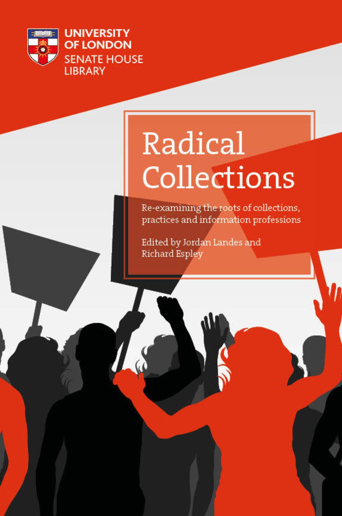 Cover image for Radical Collections: Re-examining the roots of collections, practices and information professions ISBN 9781913002008