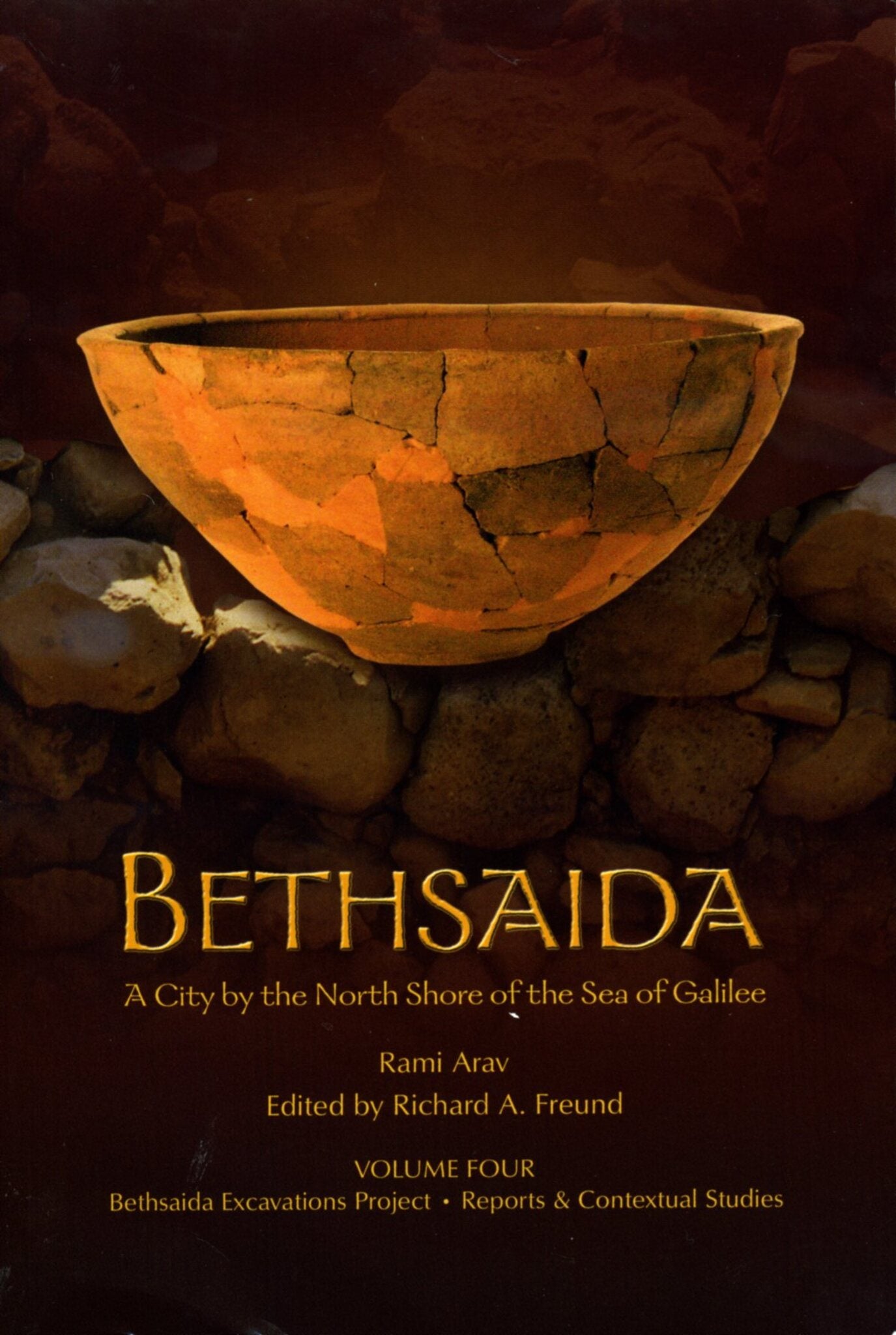Bethsaida: A City by the North Shore of the Sea of Galilee, Vol. 4