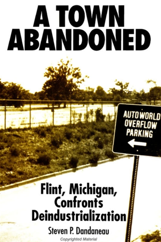 A Town Abandoned