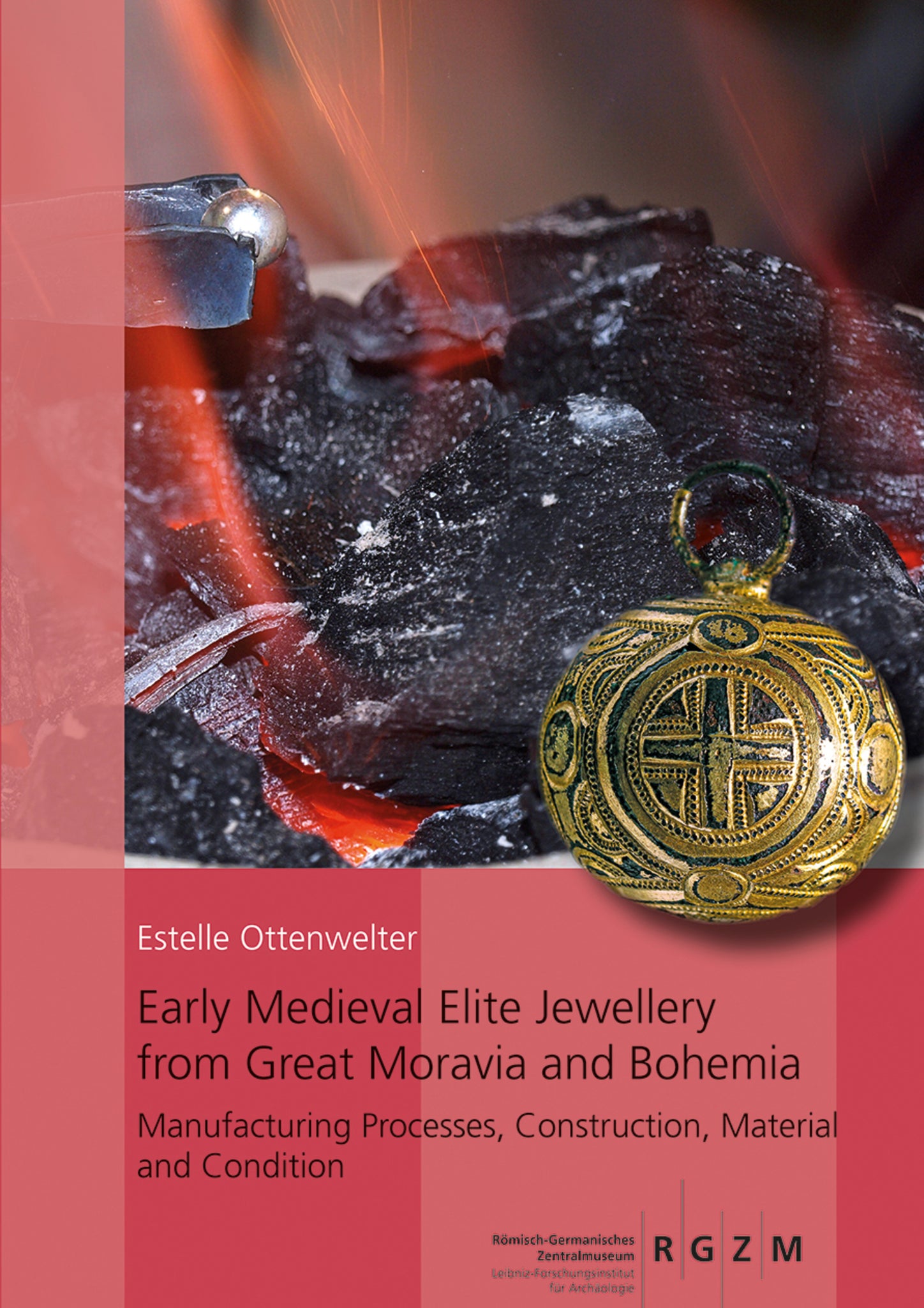 Early Medieval Elite Jewellery from Great Moravia and Bohemia
