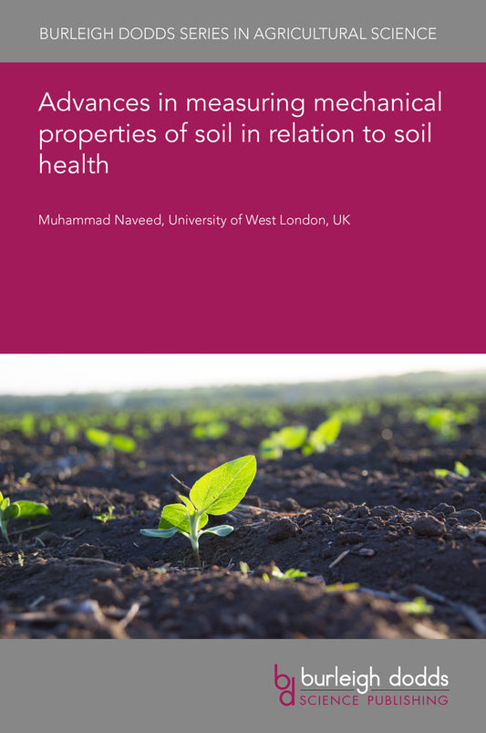 Advances in measuring mechanical properties of soil in relation to soil health