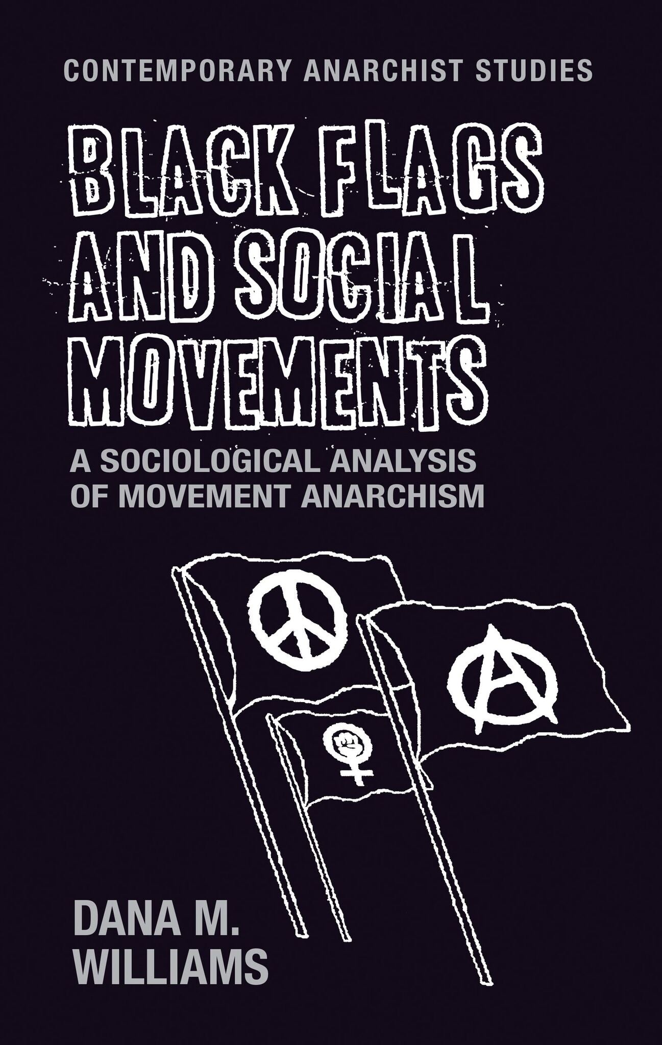 Cover image for Black flags and social movements ISBN 9781526105547