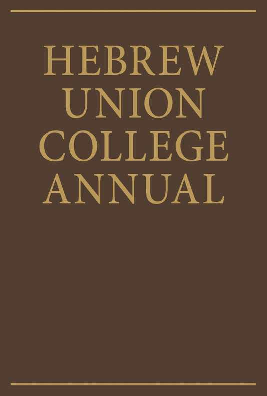 Hebrew Union College Annual Volume 72