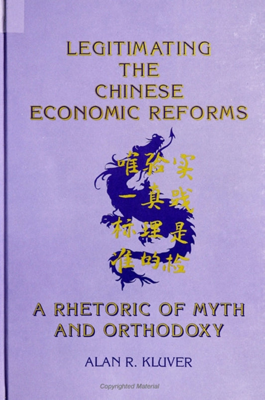 Legitimating the Chinese Economic Reforms