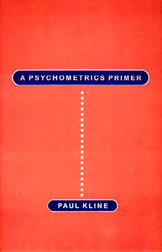 A Psychometrics Primer