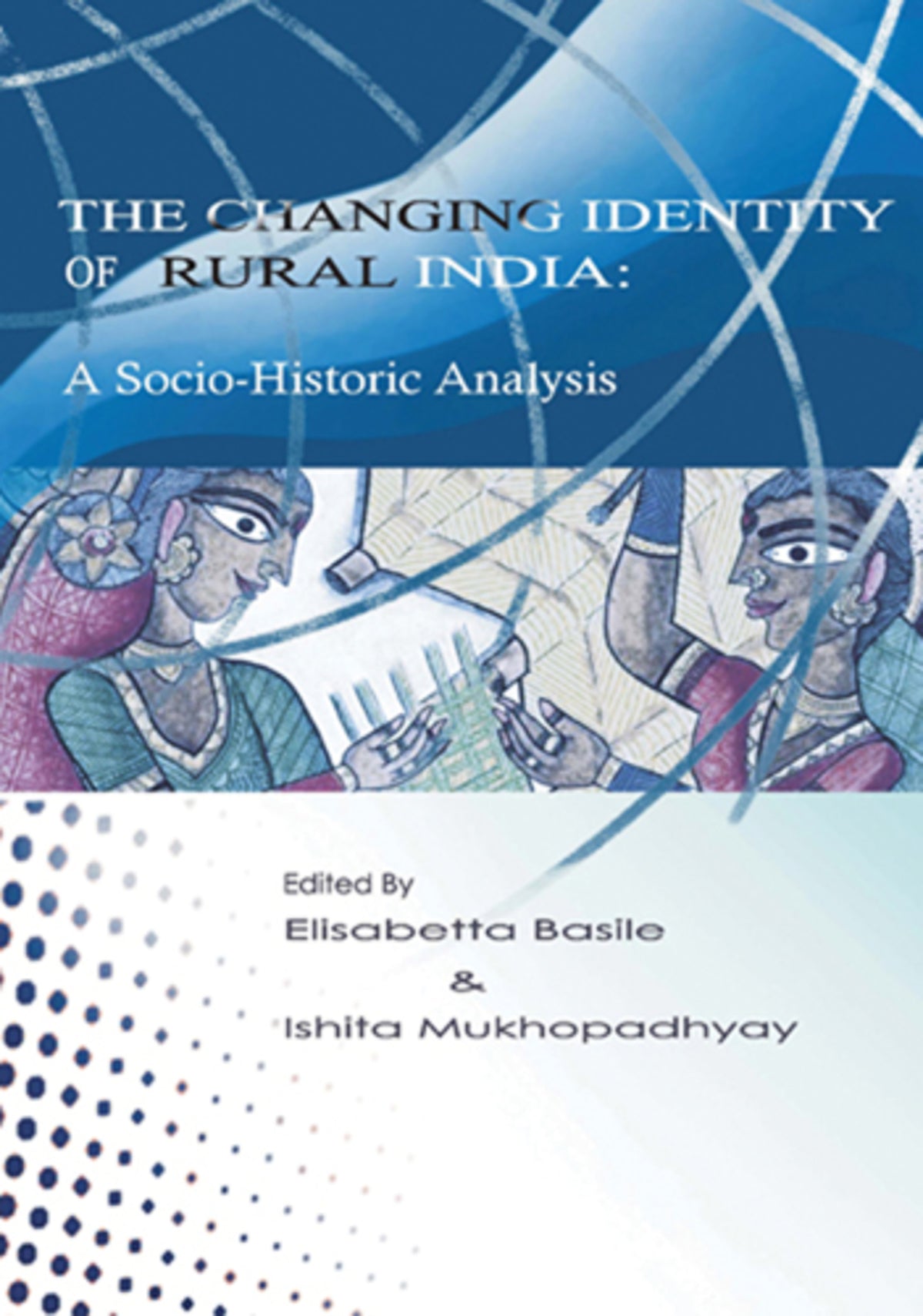 Cover image for The Changing Identity of Rural India ISBN 9781843318231
