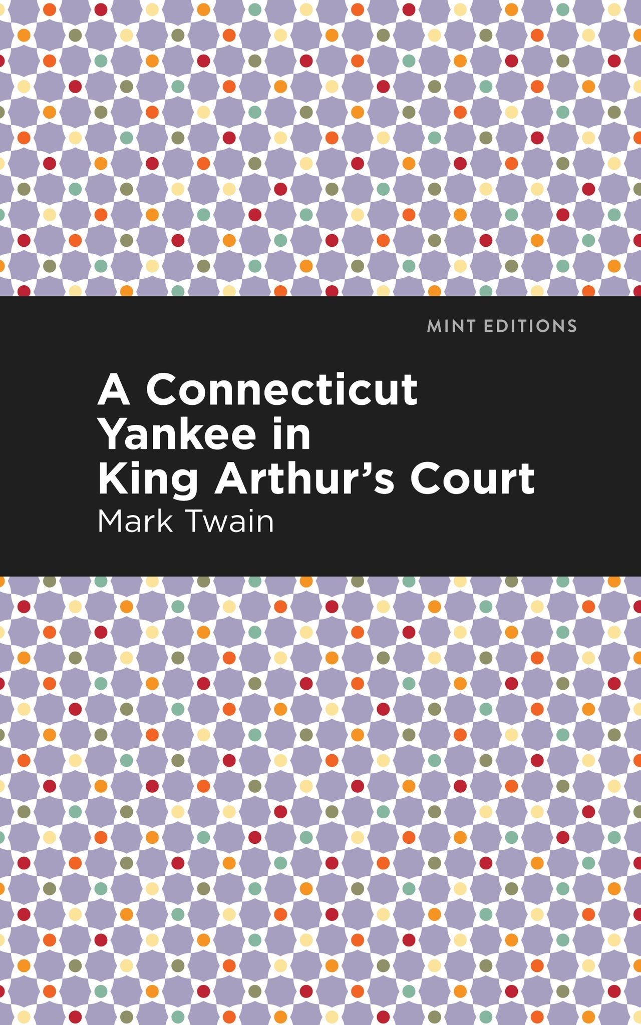 Cover image for A Connecticut Yankee in King Arthur's Court ISBN 9781513207728