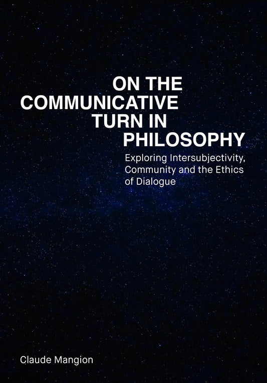 On the Communicative Turn in Philosophy