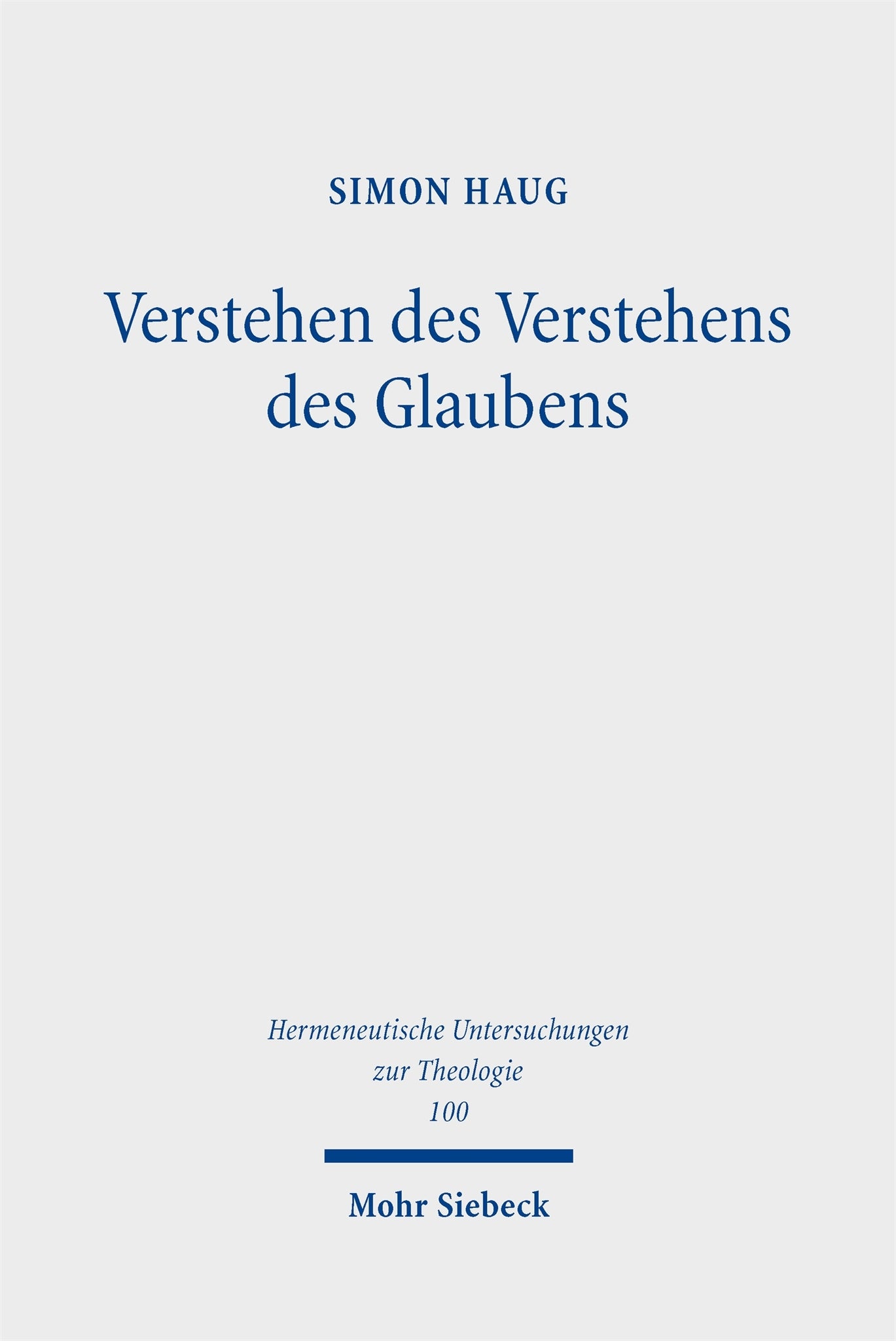 Cover image for Verstehen des Verstehens des Glaubens ISBN 9783162003232