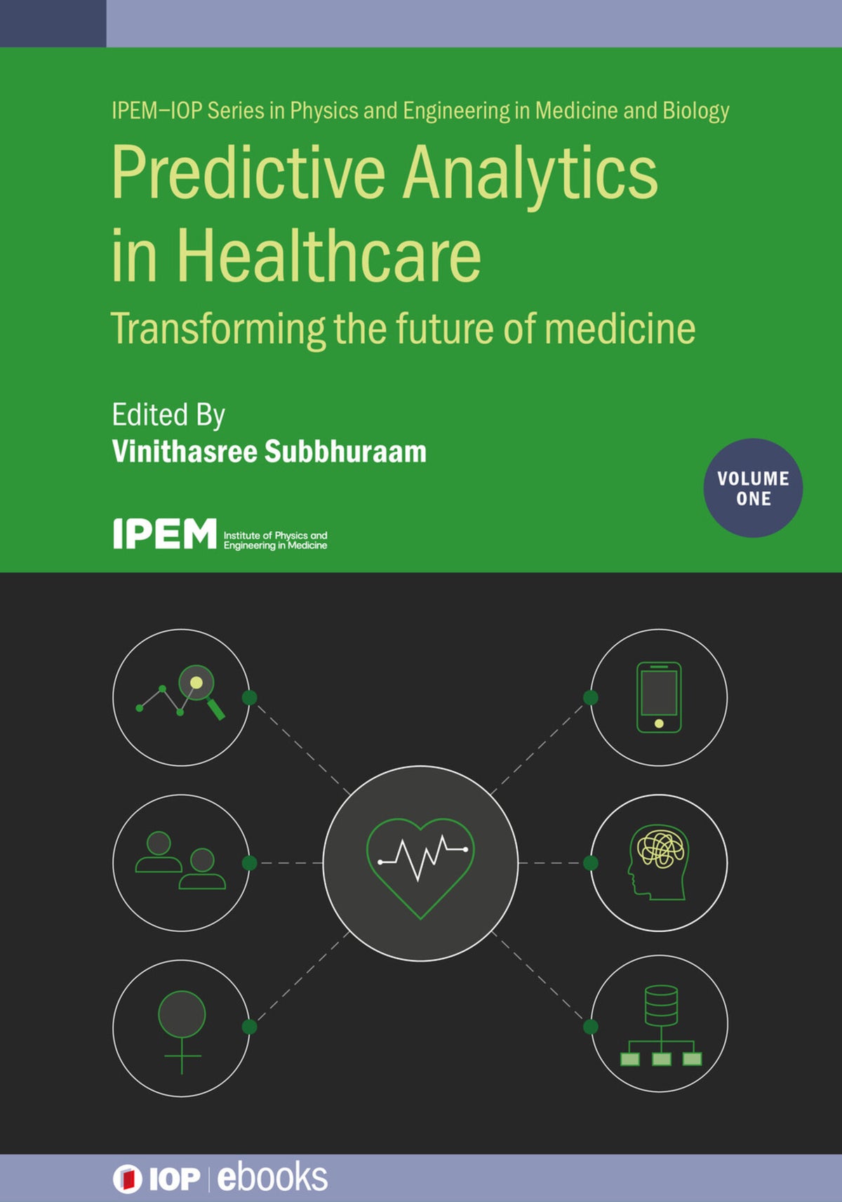 Cover image for Predictive Analytics in Healthcare, Volume1 ISBN 9780750323130