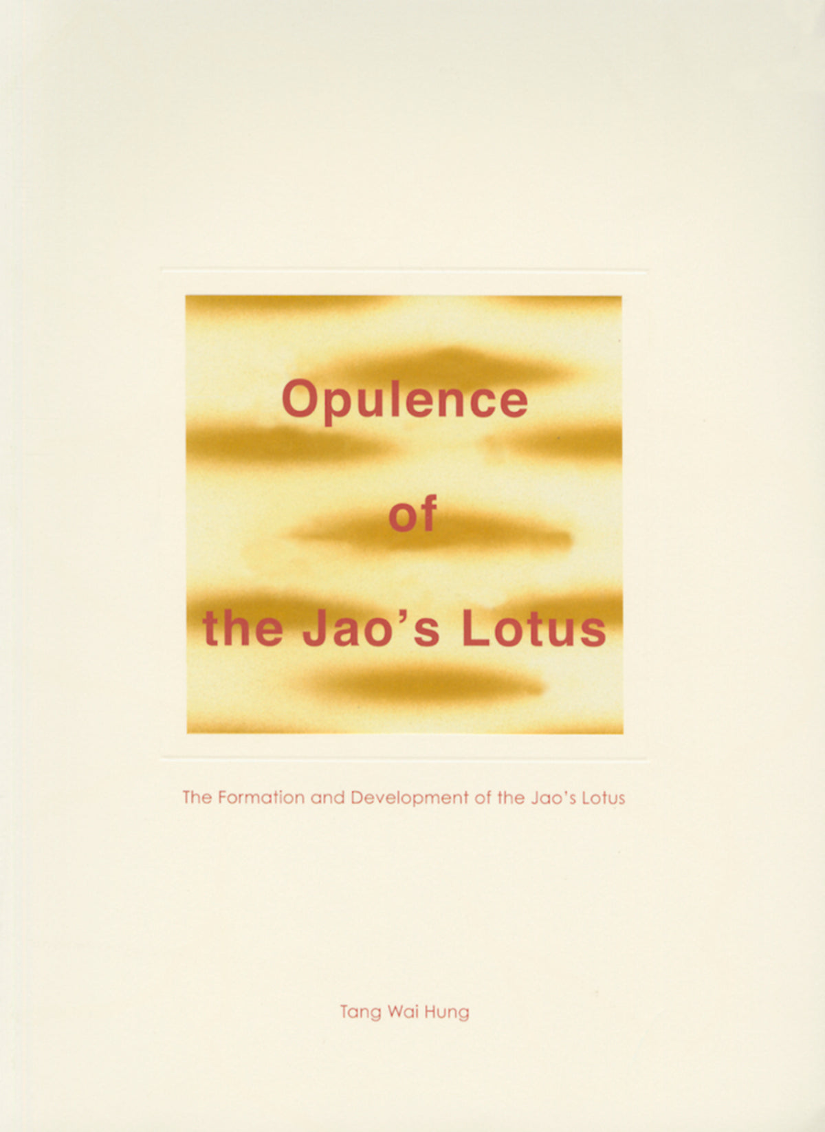 Cover image for Opulence of the Jao's Lotus ISBN 9789881636485