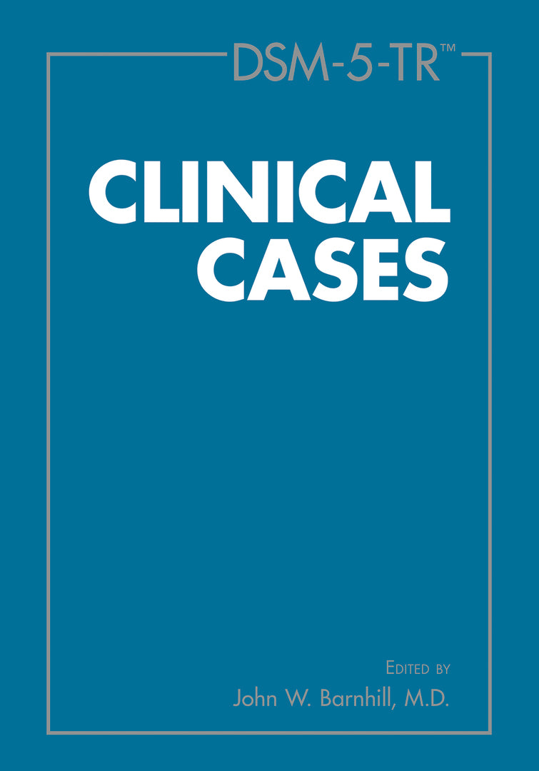 Cover image for DSM-5-TR® Clinical Cases ISBN 9781615373611