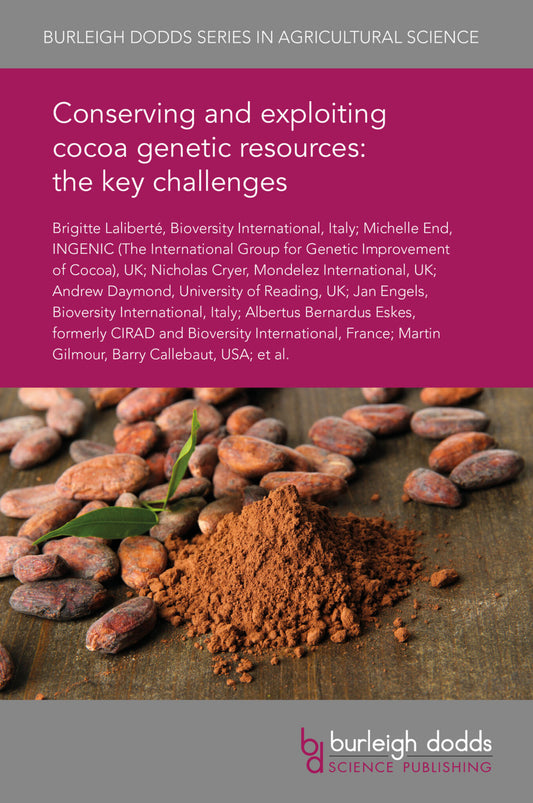 Conserving and exploiting cocoa genetic resources: the key challenges